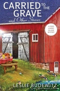 Cover: Carried to the Grave and Other Stories - Beyond the Page Publishing