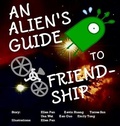 Cover: An Alien's Guide to Friendship - Lit House Publishing