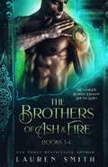 Cover: Brothers of Ash and Fire Complete Series - Lauren Smith