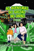Cover: As Aventuras Do Gast&atilde;o No Jap&atilde;o 2a Edi&ccedil;&atilde;o - AS AVENTURAS DO GAST&Atilde;O