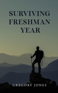Cover: Surviving Freshman Year - Msi Press