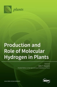 Enlarge image Cover: Production and Role of Molecular Hydrogen in Plants - MDPI AG