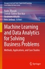 Cover: Machine Learning and Data Analytics for Solving Business Problems - Springer