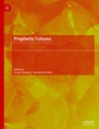 Cover: Prophetic Futures - Palgrave Macmillan