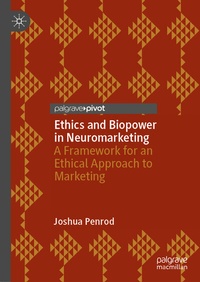 Abbildung von: Ethics and Biopower in Neuromarketing - Palgrave Macmillan
