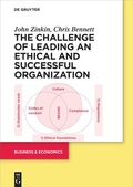 Cover: The Challenge of Leading an Ethical and Successful Organization - De Gruyter