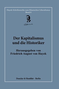 Abbildung von: Der Kapitalismus und die Historiker. - Duncker & Humblot