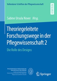 Abbildung von: Theoriegeleitete Forschungswege in der Pflegewissenschaft 2 - Springer