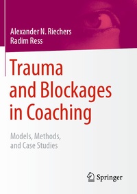 Abbildung von: Trauma and Blockages in Coaching - Springer
