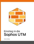 Cover: Einstieg in die Sophos UTM - Books on Demand