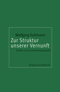 Cover: Zur Struktur unserer Vernunft - K&ouml;nigshausen & Neumann