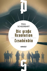 Enlarge image Cover: Die große Revolution / Lesábendio - Hirnkost