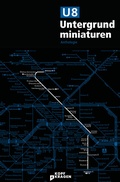Cover: U8 Untergrundminiaturen - Kopf & Kragen Literaturverlag