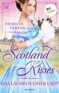 Cover: Scotland Kisses - Das L&auml;cheln einer Lady - dotbooks