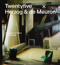 Cover: Twentyfive x Herzog & de Meuron - Steidl