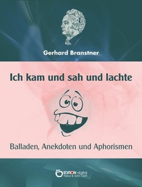 Abbildung von: Ich kam und sah und lachte - EDITION digital