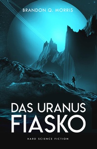 Abbildung von: Das Uranus-Fiasko - Belle Epoque Verlag