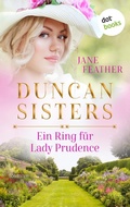Cover: Duncan Sisters - Ein Ring f&uuml;r Lady Prudence - dotbooks