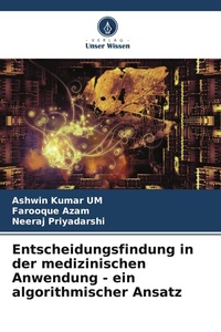 Enlarge image Cover: Entscheidungsfindung in der medizinischen Anwendung - ein algorithmischer Ansatz - Verlag Unser Wissen