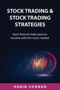 Cover: Stock Trading & Stock Trading Strategies - ROBIN CONNOR