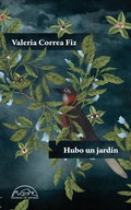 Cover: Hubo un jard&iacute;n - Editorial P&aacute;ginas de Espuma