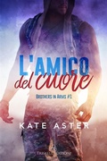 Cover: L'amico del cuore - Triskell Edizioni