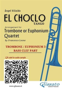 Abbildung von: Trombone/Euphonium 3 part of "El Choclo" for Quartet - Glissato Edizioni Musicali