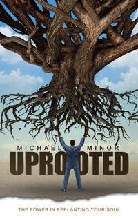 Enlarge image Cover: Uprooted - LakeView Publications