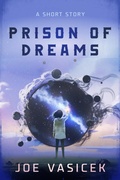 Cover: Prison of Dreams - Joe Vasicek