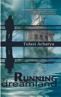 Cover: Running from the Dreamland - TULASI ACHARYA