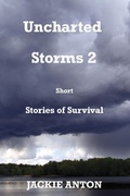 Cover: Uncharted Storms 2 (Short Stories of Survival) - Jackie Anton