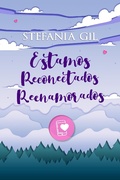 Cover: Estamos reconectados reenamorados (Reencuentros, #2) - Reencuentros
