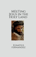 Cover: Meeting Jesus in the Holy Land - Notion Press
