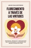Cover: Florecimiento a traves de las Virtudes - Quisqueyana Press