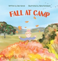 Enlarge image Cover: Fall at Camp - Debra Gay