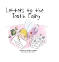Cover: Letters to the Tooth Fairy - Paynes Point Press