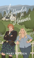 Cover: A Highlander for Hannah - Mary Warren