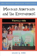 Cover: Mexican Americans and the Environment - University of Arizona Press