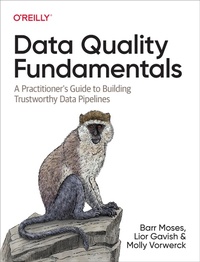 Abbildung von: Data Quality Fundamentals - O'Reilly