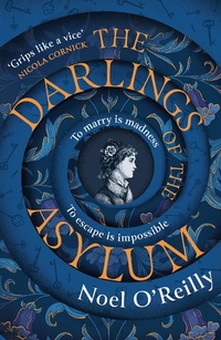 Abbildung von: The Darlings of the Asylum - HQ