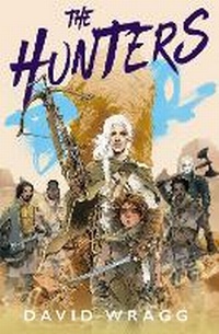 Enlarge image Cover: The Hunters - HarperVoyager