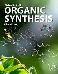 Enlarge image Cover: Organic Synthesis - Academic Press