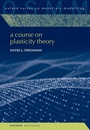 Cover: A Course on Plasticity Theory - Oxford University Press