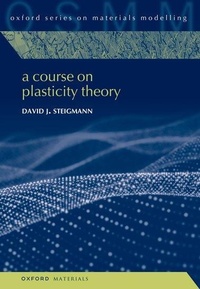 Enlarge image Cover: A Course on Plasticity Theory - Oxford University Press