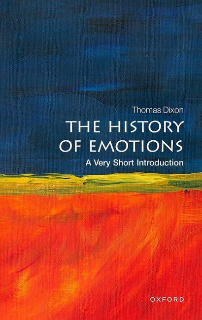 Abbildung von: The History of Emotions: A Very Short Introduction - Oxford University Press
