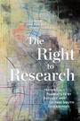 Cover: The Right to Research - McGill-Queen's University Press
