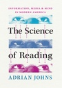 Cover: The Science of Reading - University of Chicago Press