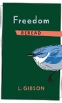 Cover: Freedom Reread - Columbia University Press