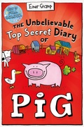 Cover: The Unbelievable Top Secret Diary of Pig: Colour Edition - Scholastic