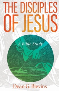Enlarge image Cover: The Disciples of Jesus - Foundry Publishing